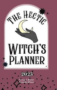 bokomslag The Hectic Witch's Planner