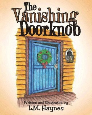 L M Haynes, L. M. Haynes - Vanishing Doorknob, Häftad