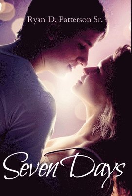 Ryan D Patterson, Ryan D. Patterson, D. Patterson, Ryan - Seven Days, Inbunden