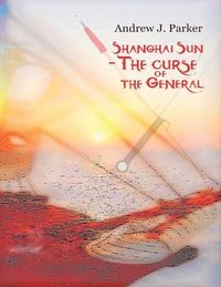 bokomslag Shanghai Sun