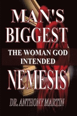 Man's Biggest Nemesis