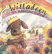 bokomslag Willadeen the Rainbow Queen