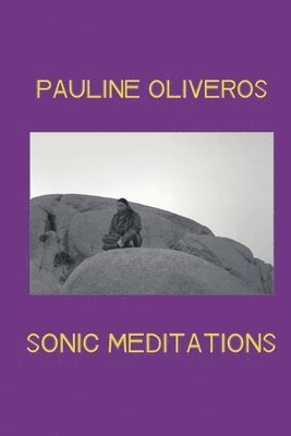 Sonic Meditations 1