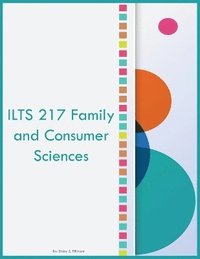 bokomslag ILTS 217 Family and Consumer Sciences