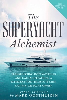 bokomslag The Superyacht Alchemist