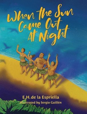 E H de la Espriella, E. H. de la Espriella, E.H. de la Espriella - When The Sun Came Out At Night, Inbunden