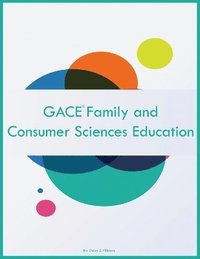 bokomslag GACE Family and Consumer Sciences Education