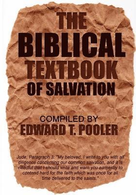 Biblical Textbook of Salvation
