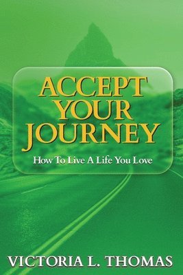 Accept Your Journey 1