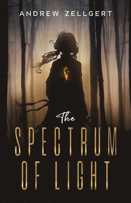 Andrew Zellgert, Laina Burris - Spectrum of Light, Häftad