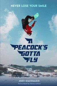 bokomslag Peacock's Gotta Fly