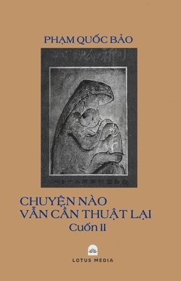 QuỐc BẢo PhẠm - ChuyỆn Nào VẪn CẦn ThuẬt LẠi - 2, Häftad