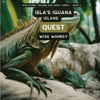 Isla's Iguana Island Quest 1