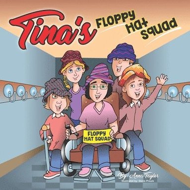 Anna M Taylor - Tina's Floppy Hat Squad, Häftad