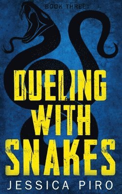 bokomslag Dueling with Snakes