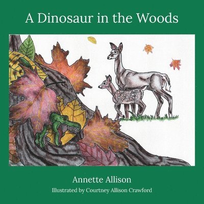 A Dinosaur in the Woods 1