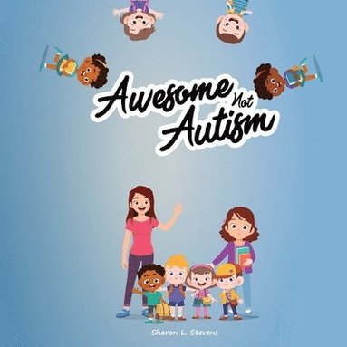 bokomslag Awesome Not Autism