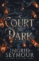 A Court So Dark