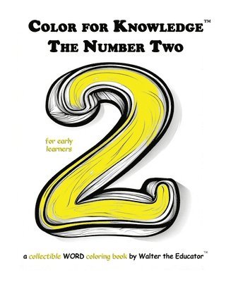 Walter the Educator - Color for Knowledge, Häftad