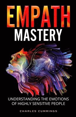 Charles Cummings - Empath Mastery, Häftad