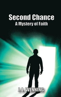 bokomslag Second Chance A Mystery of Faith
