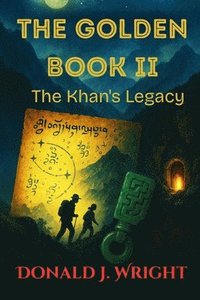 bokomslag The Golden Book II: Khan's Legacy