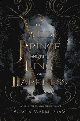 A Wild Prince & The King of Darkness 1