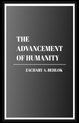 The Advancement of Humanity 1