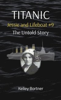 bokomslag TITANIC Jessie and Lifeboat #9