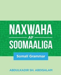 bokomslag Naxwaha Af Soomaaliga