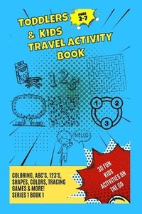 bokomslag Toddlers & Kids Travel Activity Book Series 1 Book 1
