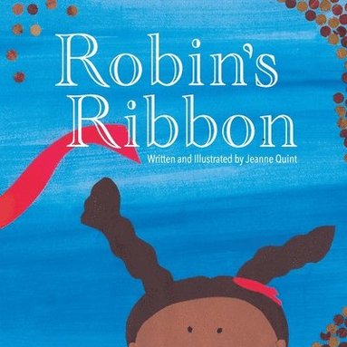 bokomslag Robin's Ribbon