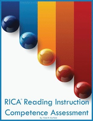 RICA Reading Instruction Competence Assessment
