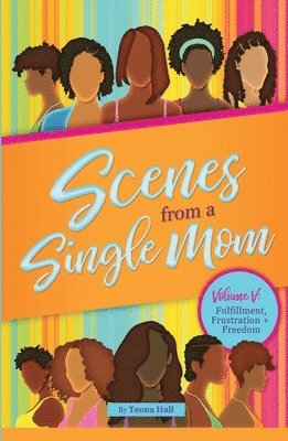 Scenes from A Single Mom, Volume V 1