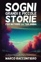 bokomslag Sogni Grandi e Piccole Storie per Nutrire la Tua Anima