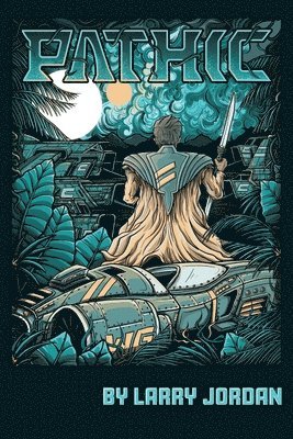 Larry Jordan - Pathic, Häftad