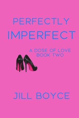 Jill Boyce - Perfectly Imperfect, Häftad
