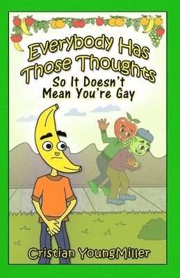 Cristian Youngmiller - Everybody Has Those Thoughts, Häftad
