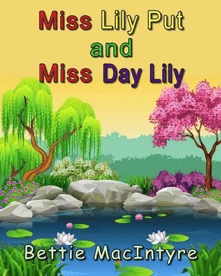 bokomslag Miss Lily Put and Miss Day Lily