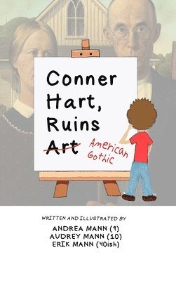 Erik Mann, Audrey Mann, Andrea Mann - Conner Hart, Ruins Art (American Gothic), Inbunden. Tillgänglighet: Lägg i varukorg