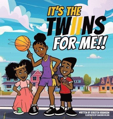 Kiristen Robinson, KIRISTEN ROBINSON - It's the Twiins for Me!!, Inbunden