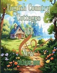 bokomslag English Country Cottages Old & New Coloring Book