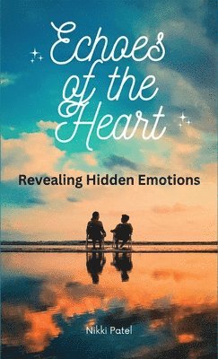 bokomslag Echoes of the Heart