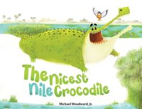 bokomslag The Nicest Nile Crocodile