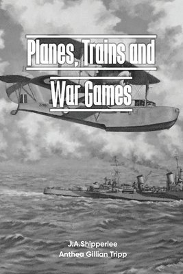 bokomslag Planes, Trains, and War Games