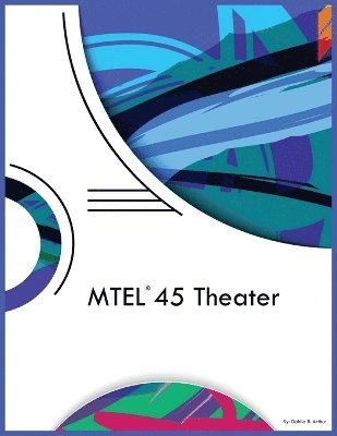 MTEL 45 Theater 1