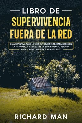 Richard Man - Libro de supervivencia fuera de la red, Häftad