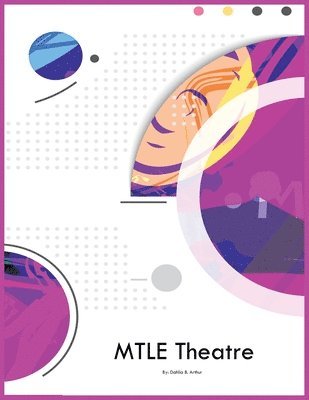 bokomslag MTLE Theatre