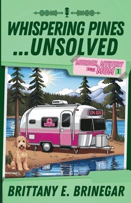 bokomslag Whispering Pines...Unsolved