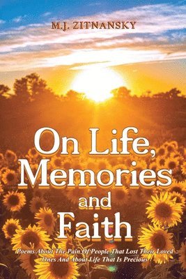 bokomslag On Life, Memories and Faith